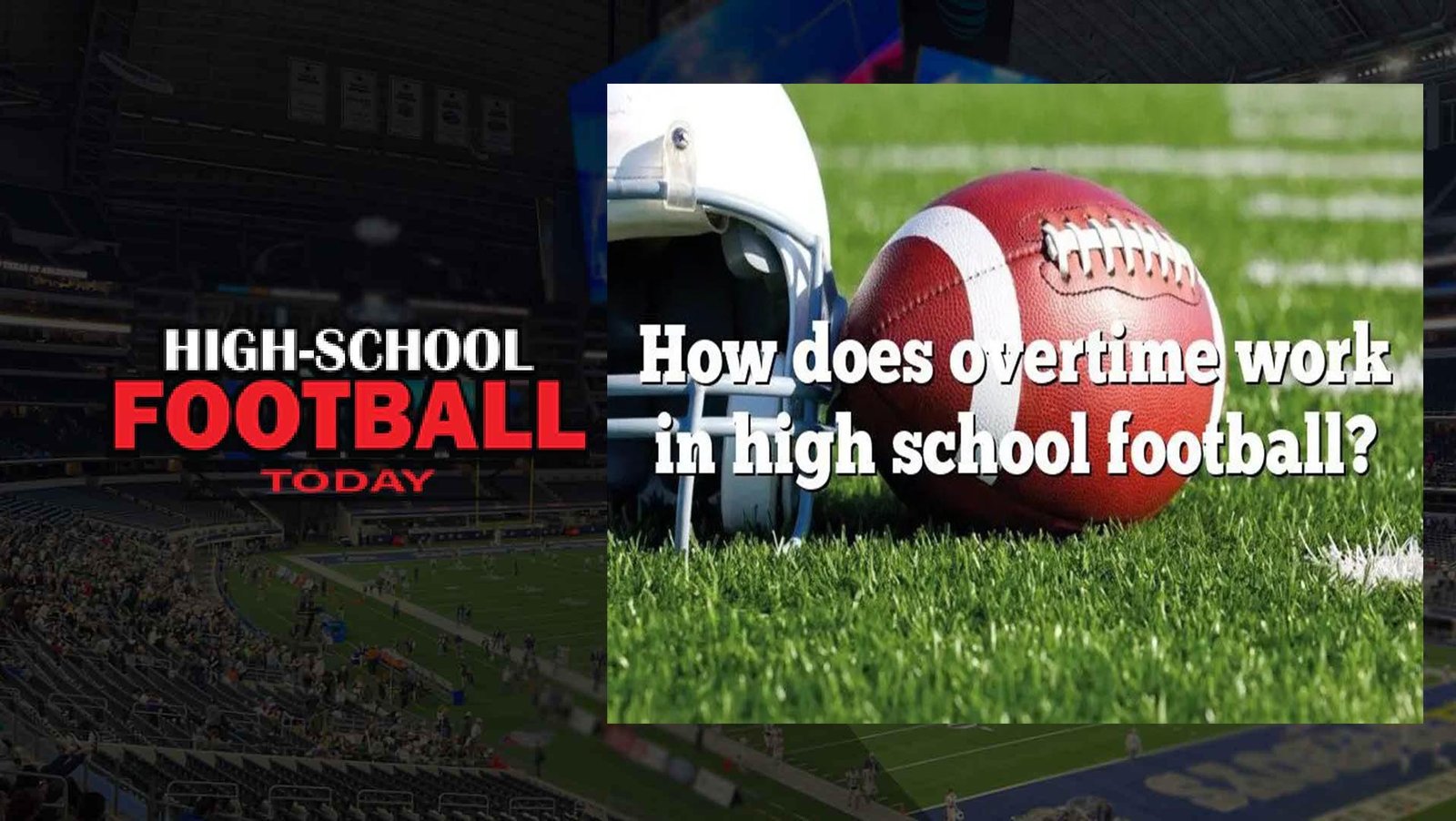 How Does Overtime Work in High School Football
